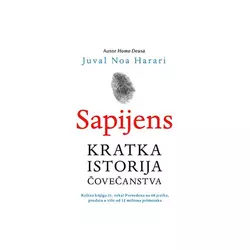 Sapijens - Kratka istorija čovečanstva - Juval Noa Harari
