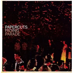 Papercuts - Fading Parade (LP)