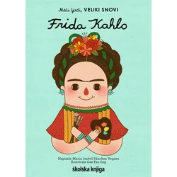 Frida Kahlo - Mali ljudi, veliki snovi