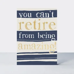 RACHEL ELLEN Čestitka You cant retire from being amazing!