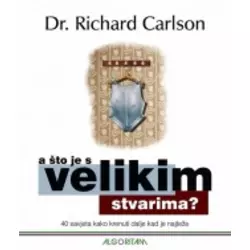A što je s velikim stvarima?