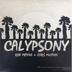 Rob Frayne & Chris McCann - Calypsony (LP)