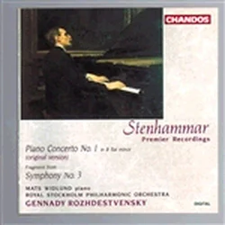 STENHAMMAR:PIANO CONCERTO NO.1,SYMPHONY NO.3