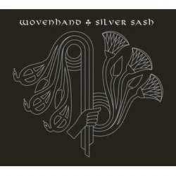 Woven Hand - Silver Sash (LP)