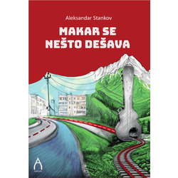Makar se nešto dešava