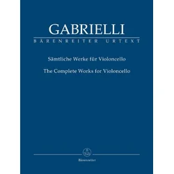 GABRIELLI:THE COMPLETE WORKS FOR VIOLONCELLO