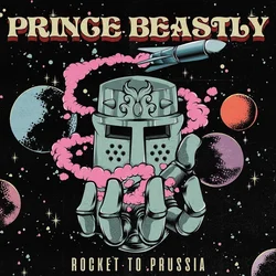 Prince Beastly - Rocket To Prussia (Limited Edition) (LP)
