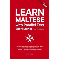 Learn Maltese with Parallel Text Short Stories for Beginners