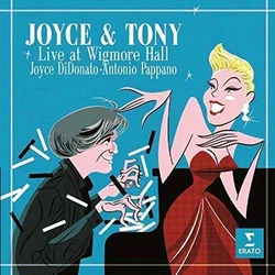 JOYCE & TONY LIVE AT WIGMORE HALL/JOYCE DIDONATO