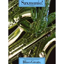 SAXMANIA! BLUES GREATS