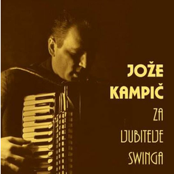KAMPIČ:ZA LJUBITELJE SWINGA