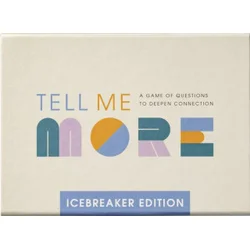 Tell Me More - Icebreakers