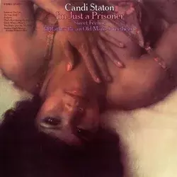 Candi Staton - Im Just A Prisoner (CD)