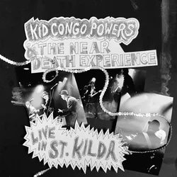 Kid Congo Powers & Harry Howard & The NDE - Live In St. Kilda (LP)