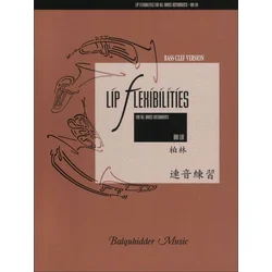 LIN B.:LIP FLEXIBILITIES BASS CLEFF VERSION