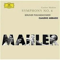 MAHLER:SYMPHONY NO.6/ABBADO