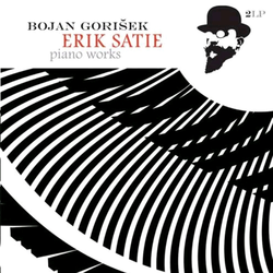 ERIK SATIE:PIANO WORKS/BOJAN GORIŠEK 2LP