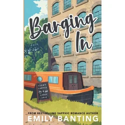 Barging In
