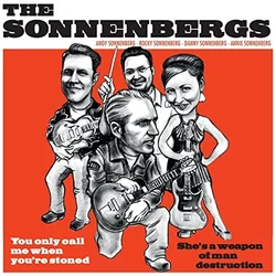 The Sonnenbergs - You Only Call Me When Youre Stoned (LP)