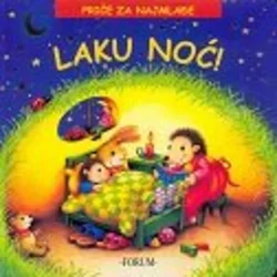 Priče za najmlađe Laku noć