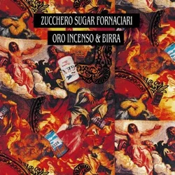 Zucchero - Oro Incenso & Birra - 30th Anniversary Edition (LP)