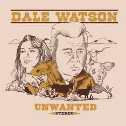 Dale Watson - Unwanted (CD)
