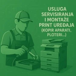 Usluga servisiranja i montaze print uredjaja ( kopir aparati , ploteri ...)