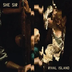 She, Sir - Rival Island (Limited Edition) (Coloured) (LP)