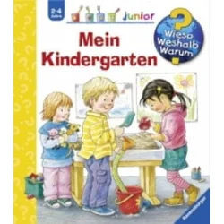 Wieso? Weshalb? Warum? junior, Band 24: Mein Kindergarten