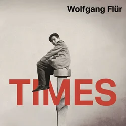 Wolfgang Flür - Times (2 LP)