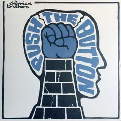Chemical Brothers - Push The Button
