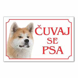Tabla Čuvaj se psa - AKITA INU