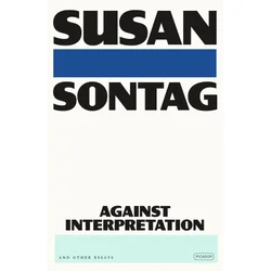 Against Interpretation