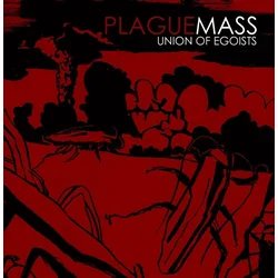 Plague Mass - Union Of Egoists (LP)