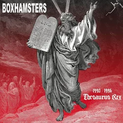 Boxhamsters - Thesaurus Rex (Limited Edition) (2 LP + 7)
