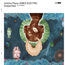 Antoine Pierre & Urbex - Suspended (Live At Flagey) (LP)