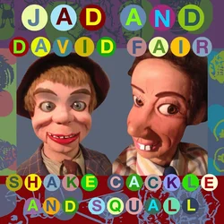 Jad And David Fair - Shake Cackle And Squall (Limited Edition) (LP)