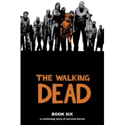 Walking Dead Book 6