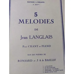 LANGLAIS:5 MELODIES CHANT ET PIANO