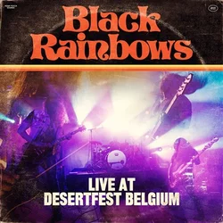 Black Rainbows - Live At Desertfest Belgium (Limited Edition) (LP)