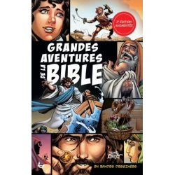 Grandes aventures de la Bible - 2e édition augmentée