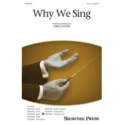 GILPIN:WHY WE SING 2-PART