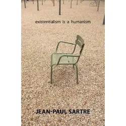 Existentialism Is a Humanism