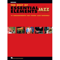THE BEST OF ESSENTIAL ELEMENTS FOR JAZZ ENSEMBLE DRUMS