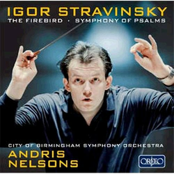 STRAVINSKY:THE FIREBIRD/NELSONS