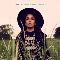 Sa-Roc - The Sharecroppers Daughter (2 LP)