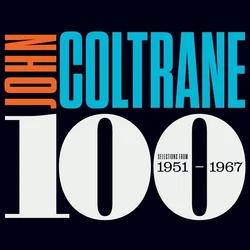 John Coltrane - John Coltrane 100 - Highlights 1957 - 1964 (140 g) (2 LP)