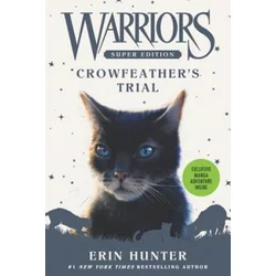 Warriors Super Edition: Crowfeathers Trial