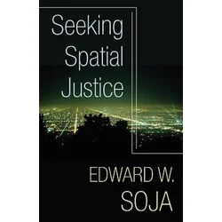 Seeking Spatial Justice