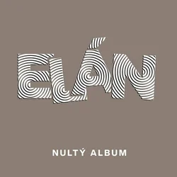 Elan - Nultý Album (Remastered) (140 g) (LP)